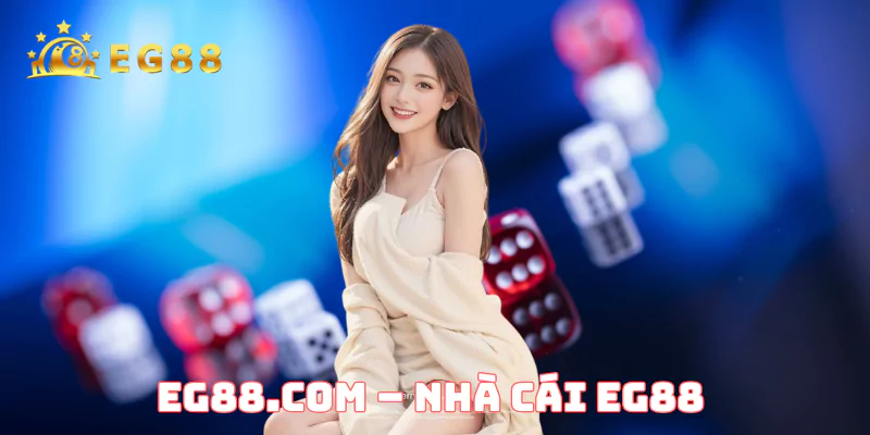 EG88.COM – Nhà cái EG88